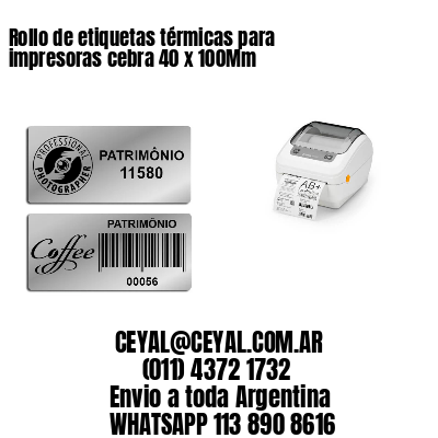 Rollo de etiquetas térmicas para impresoras cebra 40 x 100Mm