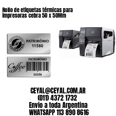 Rollo de etiquetas térmicas para impresoras cebra 50 x 50Mm