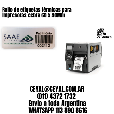 Rollo de etiquetas térmicas para impresoras cebra 60 x 40Mm