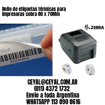 Rollo de etiquetas térmicas para impresoras cebra 80 x 70Mm