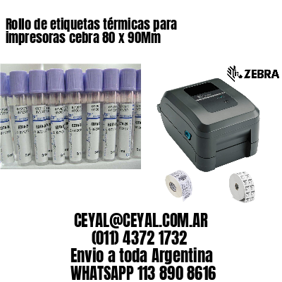 Rollo de etiquetas térmicas para impresoras cebra 80 x 90Mm