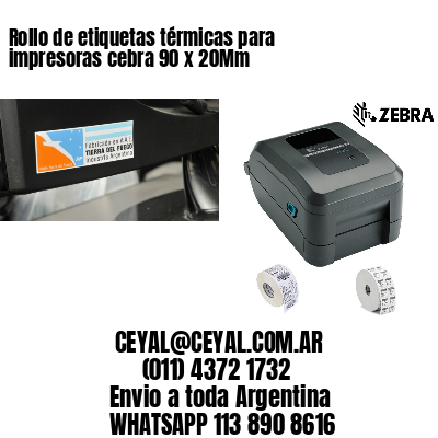 Rollo de etiquetas térmicas para impresoras cebra 90 x 20Mm