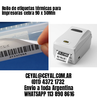 Rollo de etiquetas térmicas para impresoras cebra 90 x 50Mm