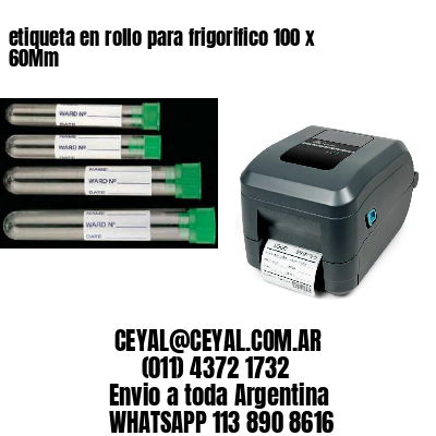 etiqueta en rollo para frigorifico 100 x 60Mm