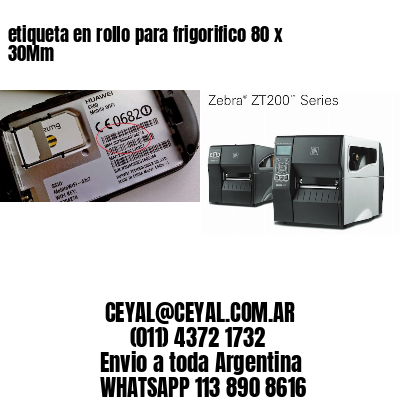 etiqueta en rollo para frigorifico 80 x 30Mm