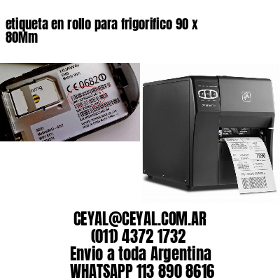 etiqueta en rollo para frigorifico 90 x 80Mm