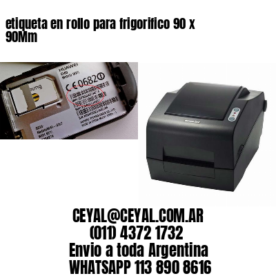 etiqueta en rollo para frigorifico 90 x 90Mm