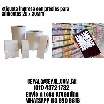 etiqueta impresa con precios para alimentos 20 x 20Mm