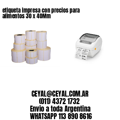 etiqueta impresa con precios para alimentos 30 x 40Mm