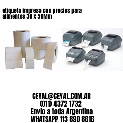 etiqueta impresa con precios para alimentos 30 x 50Mm