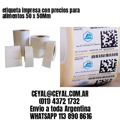 etiqueta impresa con precios para alimentos 50 x 50Mm