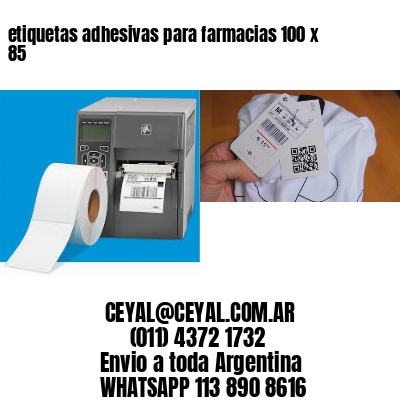etiquetas adhesivas para farmacias 100 x 85