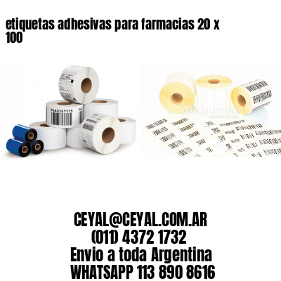 etiquetas adhesivas para farmacias 20 x 100