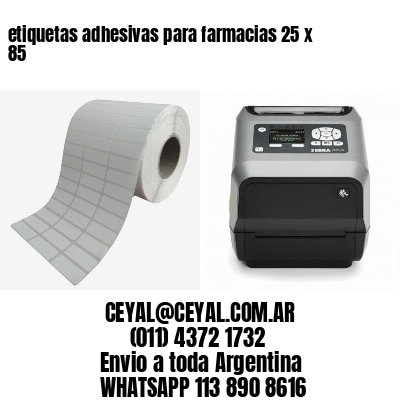 etiquetas adhesivas para farmacias 25 x 85