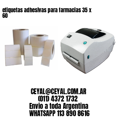 etiquetas adhesivas para farmacias 35 x 60