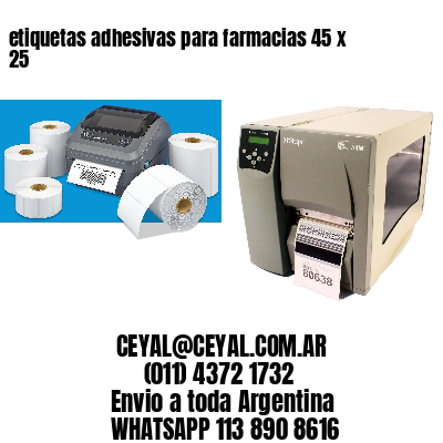 etiquetas adhesivas para farmacias 45 x 25