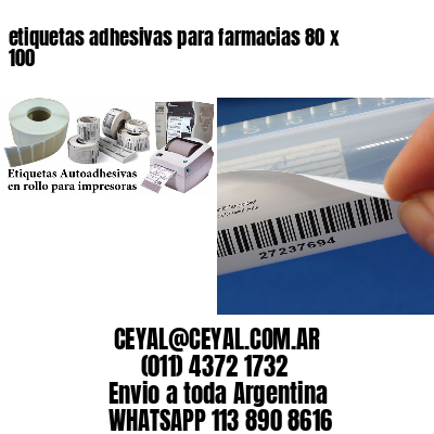 etiquetas adhesivas para farmacias 80 x 100