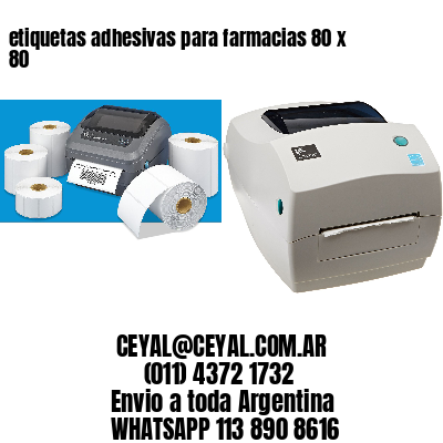 etiquetas adhesivas para farmacias 80 x 80