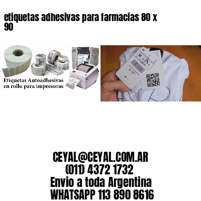 etiquetas adhesivas para farmacias 80 x 90