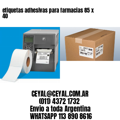 etiquetas adhesivas para farmacias 85 x 40