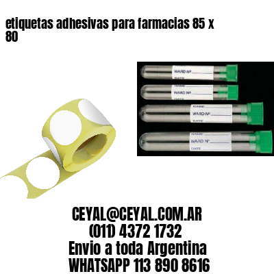 etiquetas adhesivas para farmacias 85 x 80