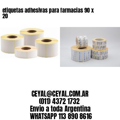 etiquetas adhesivas para farmacias 90 x 20