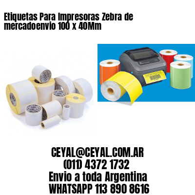Etiquetas Para Impresoras Zebra de mercadoenvio 100 x 40Mm
