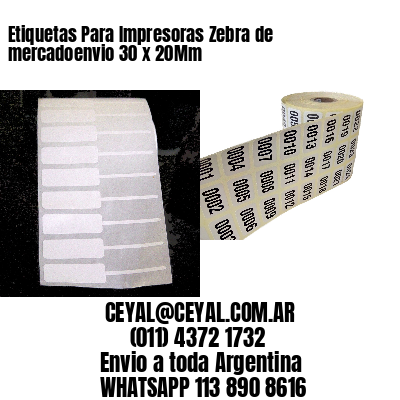 Etiquetas Para Impresoras Zebra de mercadoenvio 30 x 20Mm