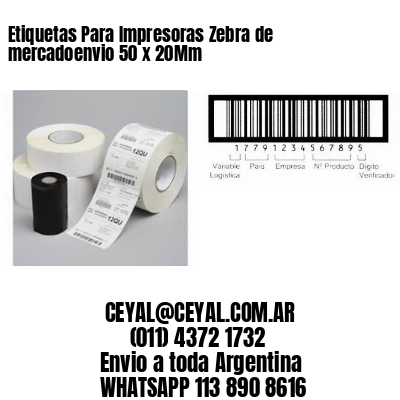 Etiquetas Para Impresoras Zebra de mercadoenvio 50 x 20Mm