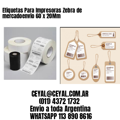 Etiquetas Para Impresoras Zebra de mercadoenvio 60 x 20Mm