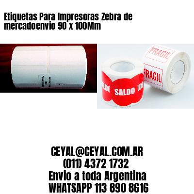 Etiquetas Para Impresoras Zebra de mercadoenvio 90 x 100Mm