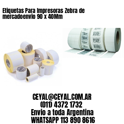 Etiquetas Para Impresoras Zebra de mercadoenvio 90 x 40Mm