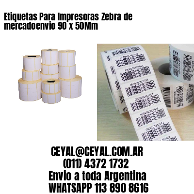 Etiquetas Para Impresoras Zebra de mercadoenvio 90 x 50Mm