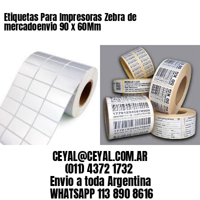 Etiquetas Para Impresoras Zebra de mercadoenvio 90 x 60Mm