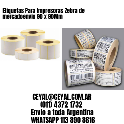 Etiquetas Para Impresoras Zebra de mercadoenvio 90 x 90Mm