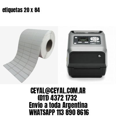 etiquetas 20 x 84