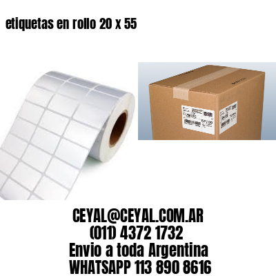 etiquetas en rollo 20 x 55