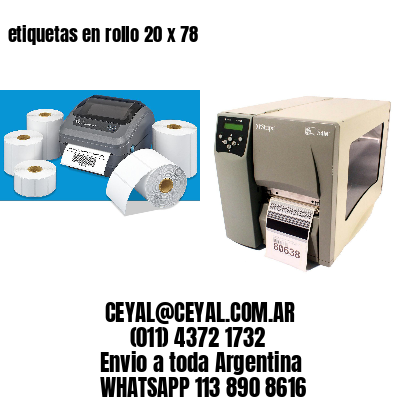 etiquetas en rollo 20 x 78