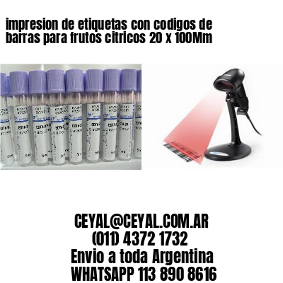 impresion de etiquetas con codigos de barras para frutos citricos 20 x 100Mm