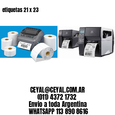 etiquetas 21 x 23