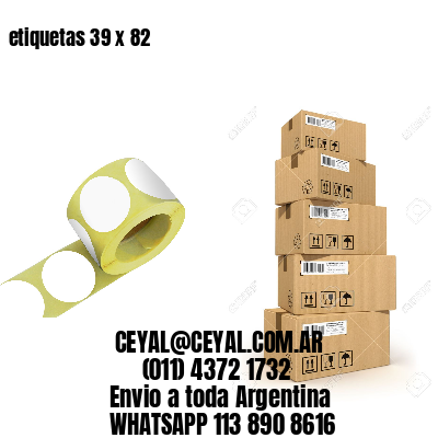 etiquetas 39 x 82