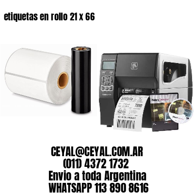 etiquetas en rollo 21 x 66