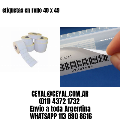 etiquetas en rollo 40 x 49