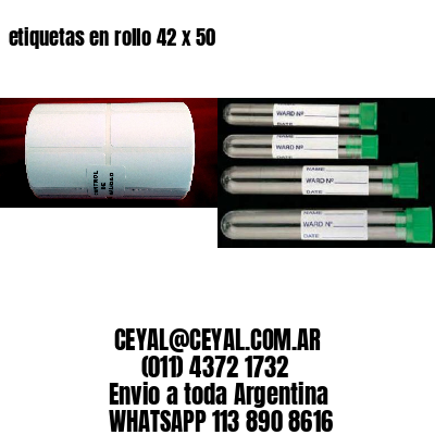 etiquetas en rollo 42 x 50