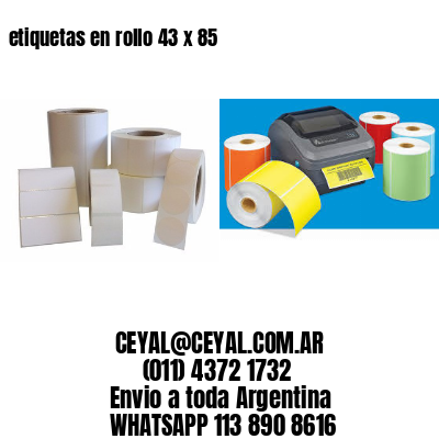 etiquetas en rollo 43 x 85