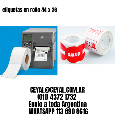 etiquetas en rollo 44 x 26