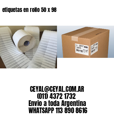 etiquetas en rollo 50 x 98