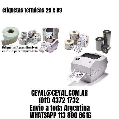 etiquetas termicas 29 x 89