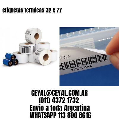 etiquetas termicas 32 x 77