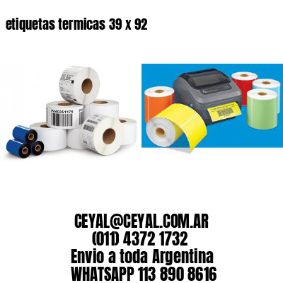 etiquetas termicas 39 x 92